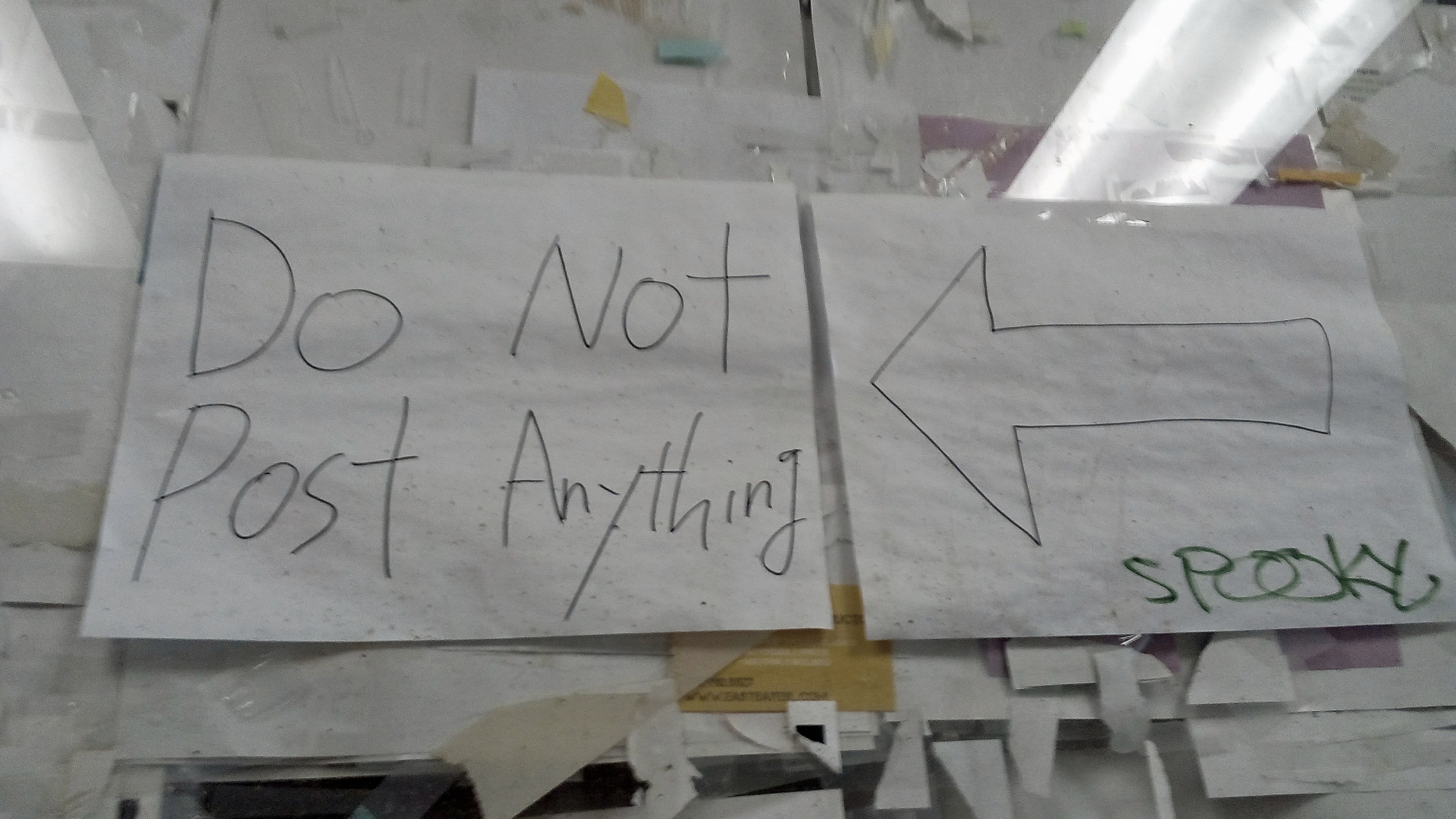 A sign saying do not post anything